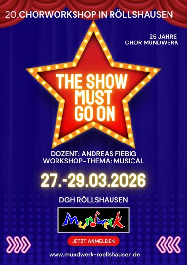 Chorworkshop in Röllshausen Plakat für einen Chorworkshop in Schrecksbach-Röllshausen 27. bis 29.03.2026